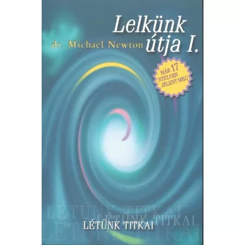 Lelkünk útja I.