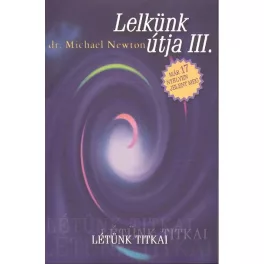 Lelkünk útja III.
