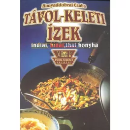Távol-keleti ízek /Príma szakács sorozat