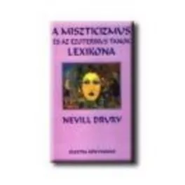 A miszticizmus és az ezoteriku