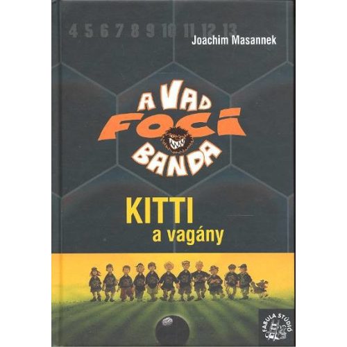 A vad foci banda 03. /Kitti a vagány