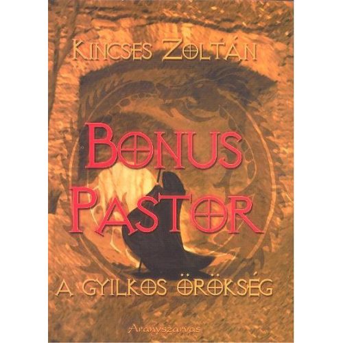 BONUS PASTOR /A GYILKOS ÖRÖKSÉGE