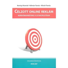 CÉLZOTT ONLINE REKLÁM /KERESŐMARKETING A GYAKORLATBAN