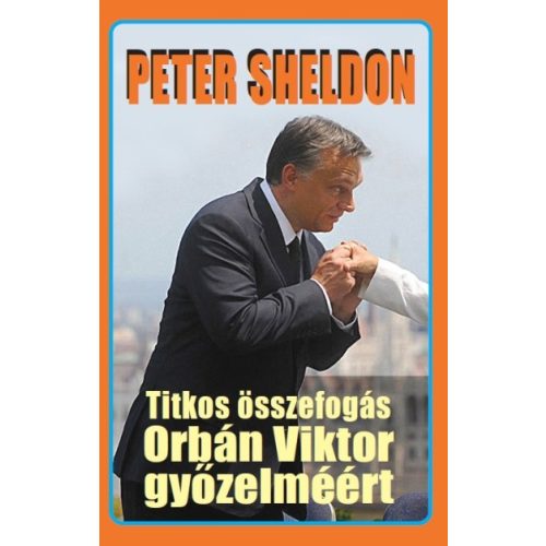 Titkos összefogás orbán viktor győzelméért