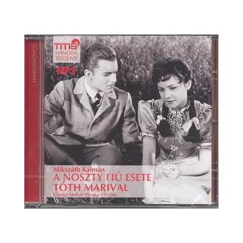 A Noszty fiú esete tóth marival /Mp3 hangosregény