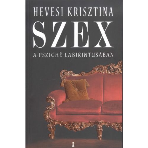 Szex a psziché labirintusában