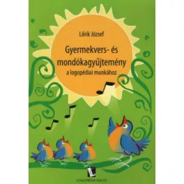   Gyermekvers- és mondókagyűjtemény a logopédiai munkához