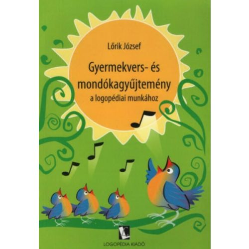 Gyermekvers- és mondókagyűjtemény a logopédiai munkához