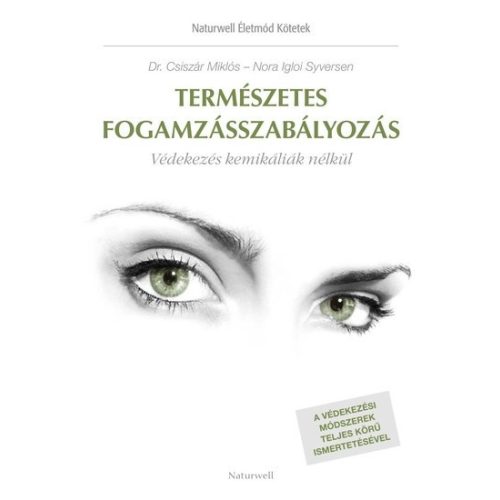 Természetes fogamzásszabályozás - Védekezés kemikáliák nélkül