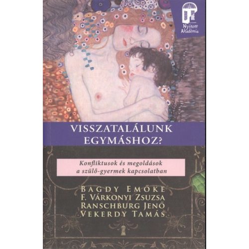 Visszatalálunk egymáshoz? /Nyitott akadémia