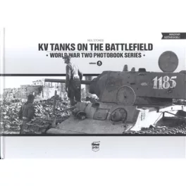   KV Tanks on the Battlefield - World War Two Photobook Series vol. 5.