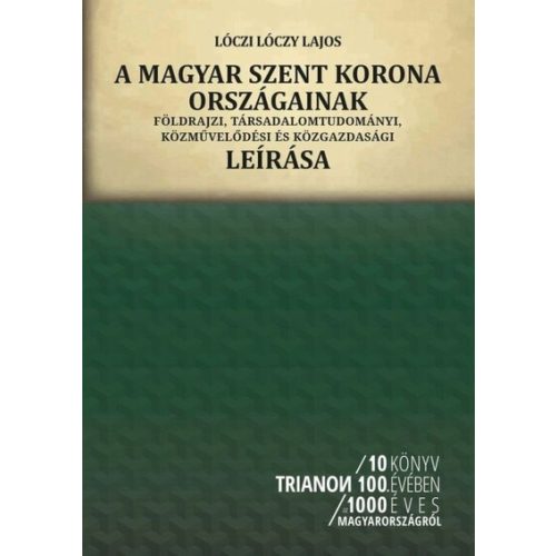 A magyar Szent Korona országainak földrajzi, társadalomtudományi, közművelődési és közgazdasági leírása