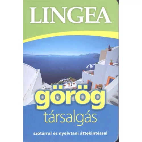 *Lingea görög társalgás /Szótárral és nyelvtani áttekintéssel