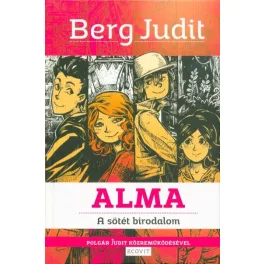 Berg Judit: Alma - A sötét birodalom