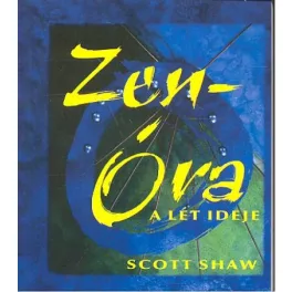 Zen-óra /A lét ideje