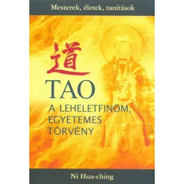 Tao a leheletfinom, egyetemes törvény