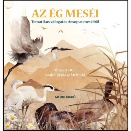 Az Ég meséi - Tematikus válogatás Aesopus meséiből