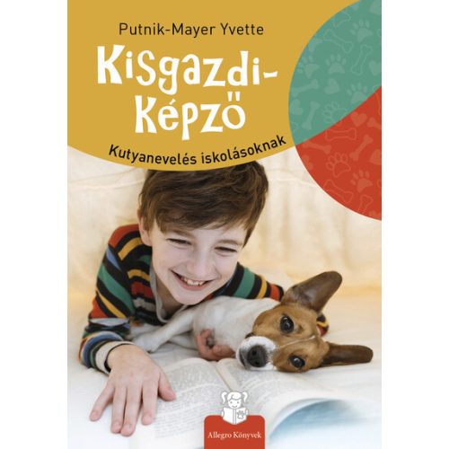 Kisgazdi-képző - Kutyanevelés iskolásoknak