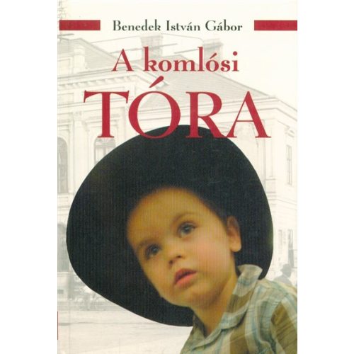 A komlósi tóra (4. kiadás)