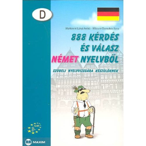 888 kérdés és válasz német nyelvből /Szóbeli vizsgára készülőknek