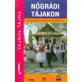 Nógrádi tájakon - Tájról tájra