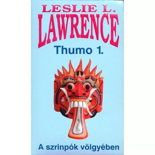 Thumo I-II. /A Szrinpók völgyében