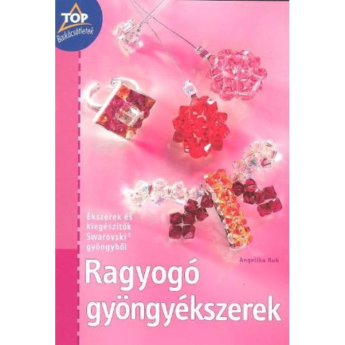 Ragyogó gyöngyékszerek /Top barkácsötletek