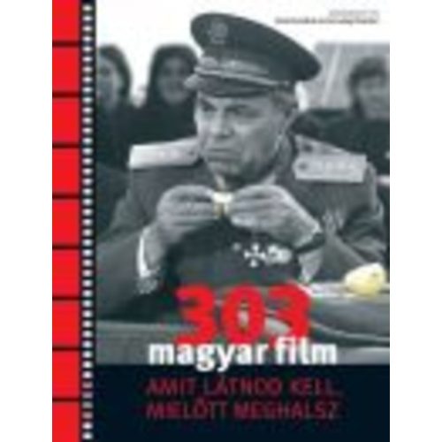 303 magyar film /Amit látnod kell mielőtt meghalsz