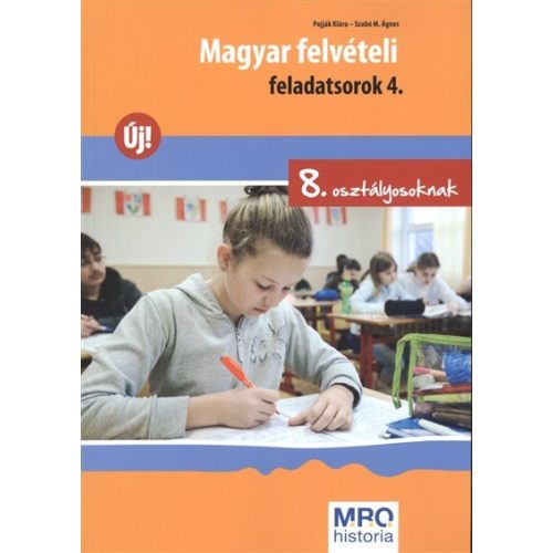 Magyar felvételi feladatsorok 4. /8. osztályosoknak