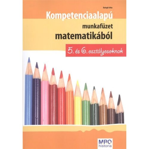 Kompetencia alapú munkafüzet matematikából 5. és 6. osztály