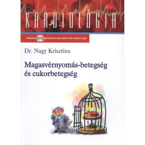 Magasvérnyomás-betegség és cukorbetegség /Kardiológia