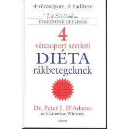 4 vércsoport szerinti diéta /Rákbetegeknek