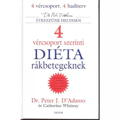 4 vércsoport szerinti diéta /Rákbetegeknek