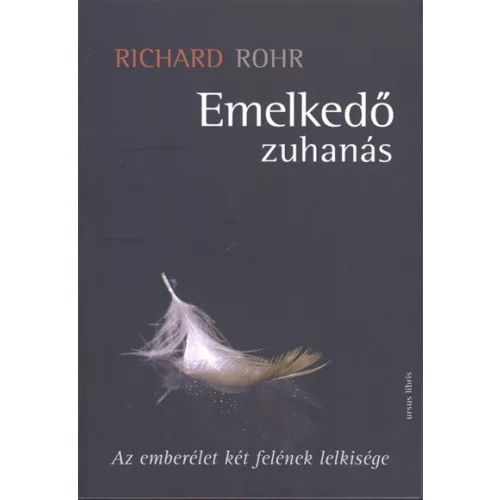 Emelkedő zuhanás /Az emberélet két felének lelkisége