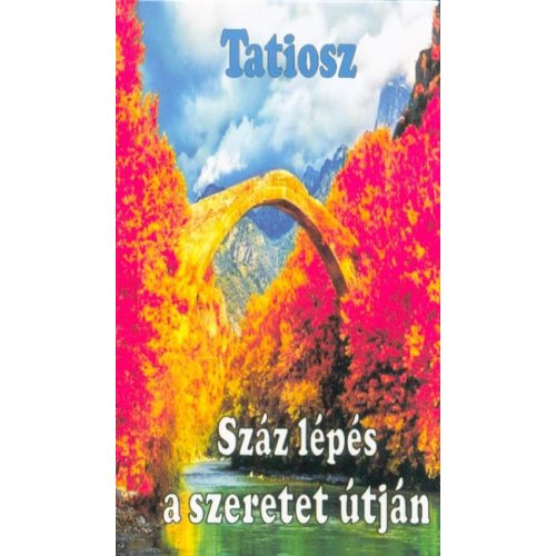 Száz lépés a szeretet útján