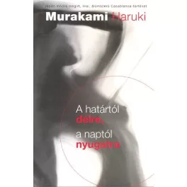 A határtól délre, a naptól nyugatra