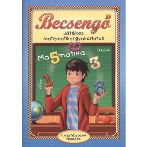 Becsengő - Játékos matematikai gyakorlatok /1. osztályosok részére