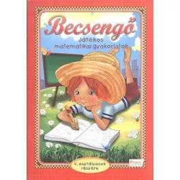   Becsengő - Játékos matematikai gyakorlatok /4. osztályosok részére