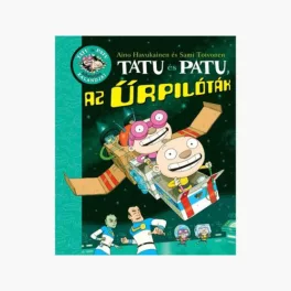   Tatu és Patu az űrpilóták /Tatu és Patu hihetetlen kalandjai