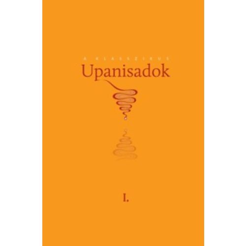 A klasszikus upanisadok I. /Jóga vidjá könyvek