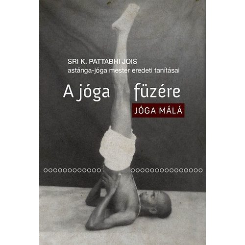 A jóga füzére /Jóga Málá