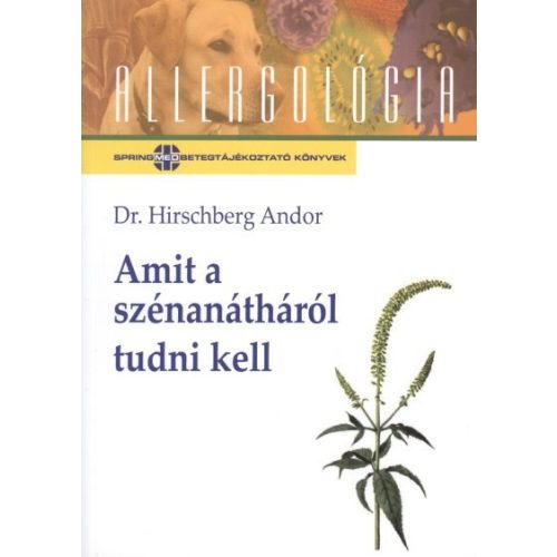 Amit a szénanátháról tudni kell /Allergológia