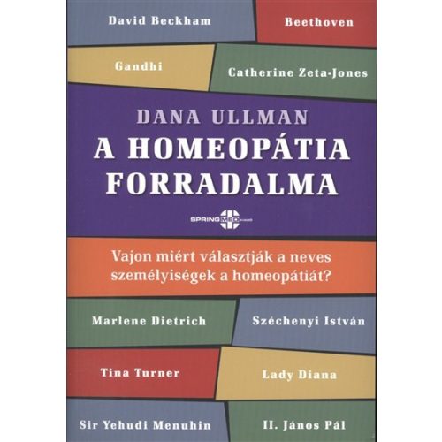 A homeopátia forradalma /Vajon miért választják a neves személyiségek a homeopátiát?