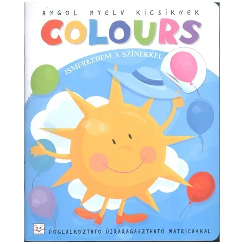 Angol nyelv kicsiknek : Colours - Ismerkedem a színekkel