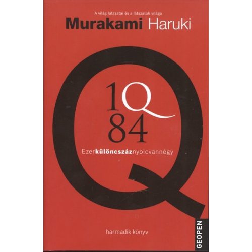 1Q84 - Ezerkülöncszáz nyolcvannégy 3.