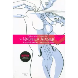 Az Esernyő Akadémia 1. - Apokalipszis szvit (képregény)