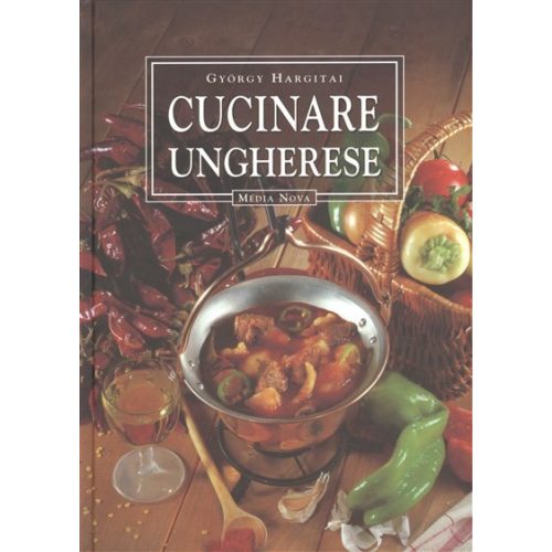 HAGYOMÁNYOS MAGYAR KONYHA /OLASZ - CUCINARE UNGHERESE